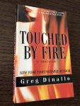 Greg Dinallo - Touched by Fire