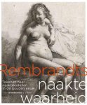 Judith Noorman, David de Witt - Rembrandts naakte waarheid