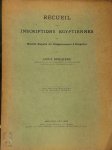 Louis Speleers 130129 - Recueil des inscriptions égyptiennes des Musées royaux du cinquantaire à Bruxelles