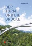 BILLINGTON, DAVID P. - Der Turm und Brücke. Die neue Kunst des Ingenieurbaus.