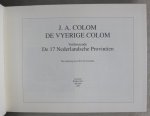 Colom, J. A.  -  Groothuis, Wil M. (Inleiding) - Vyerige colom  -  Verthonende De 17 Nederlandsche Provintien
