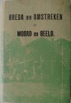 Smith, K.M. en Janssen, G.L. - Breda en Omstreken in woord en beeld. 1897. Een boek voor Stadgenoot en Vreemdeling. Smith, K.M. en Janssen, G.L. - Breda en Omstreken in woord en beeld. 1897. Een boek voor Stadgenoot en Vreemdeling.