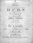 Rode, Pierre: - [Op. 12] Trois duos pour deux violons. Oeuv. 12. 1er livre de duo