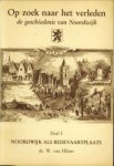 HILTEN, DR. W. VAN - Noordwijk als bedevaartplaats (deel I)