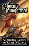 Mercedes Lackey, James Mallory - The Phoenix Transformed