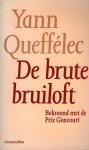 Queffelec, yann - De brute bruiloft Queffelec, yann - De brute bruiloft