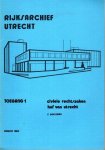 Doeleman, Frits. - Lijst van civiele rechtszaken voor het Hof van Utrecht, waarvan de processtukken in het archief zijn bewaard gebleven, 1530-1630.