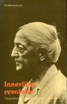 Krishnamurti - Innerlijke Revolutie. Toespraken en gesprekken deel 1: Amerika