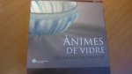 Carreras, Teresa ea. - Animes de vidre. Les col·leccions Amatller