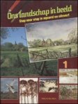 Cortel, Tine & Stevens, Theo - Ons landschap in beeld: stap voor stap in aquarel en olieverf deel 1