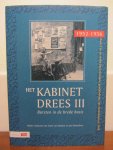Baalen, C. van, en Ramakers, J. (redactie) - Het kabinet-Drees III, 1952-1956, Barsten in de brede basis, Deel 5 van de Parlementaire Geschiedenis van Nederland na 1945
