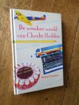 Cremers, Petra - De wondere wereld van Charlie Haddon