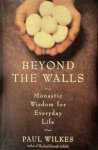 Paul Wilkes 108373 - Beyond the Walls
