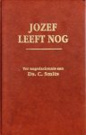 Smits, Ds. C. - JOZEF LEEFT NOG