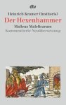Heinrich Kramer - Der Hexenhammer