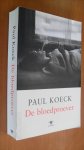 Koeck, Paul - De bloedproever