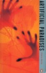 Jay, Mike(ed.) - Artificial paradises, A Drugs Reader.