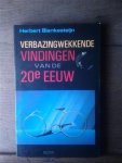 BLANKESTEIJN Herbert - Verbazingwekkende vindingen van de 20e eeuw.
