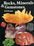Evans, I.O. - Rocks, Minerals & Gemstones