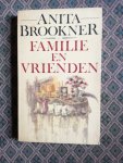 Brookner, Anita - Familie en vrienden
