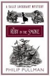 Philip Pullman - Ruby In The Smoke