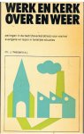 Weitjens, J - Werk en kerk over en weer