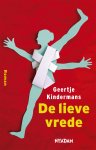 Geertje Kindermans - De lieve vrede