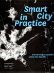 HATZELHOFFER, Lena, Kathrin HUMBOLDT, Michael LOBECK & Cluais-C. WIEGANDT - Smart in City Practice - Converting Innovative Ideas into Reality -  Evaluation of the T-City Friedrichshafen.