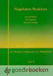 Philpot, J. Mackenzie en S.L. Philpot-Keal, J.C. - Nagelaten Brokken, deel V *nieuw* --- Een predikatie, een dagboek en een kort verslag