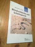Petzold, H-G - Blindschleiche und Scheltopusik (Hazelworm)