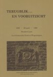 G. Boelema, M. Bouw en J.A. Vierbergen - Terugblik... en vooruitzicht