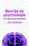 Jan Derksen - Bevrijd de psychologie