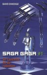 Bavo Dhooghe - Saga Gaga sir Lancelot en de robotten