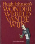 Johnson, Hugh. Ron van der Meer - Hugh Johnson's wondere wereld van de wijn