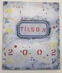 TILSON, JOE. - Tilson From Pop to Present.