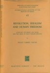 Nauen, Franz Gabriel. - Revolution, Idealism and Human Freedom: Schelling, Hölderlin and Hegel and the crisis of early German Idealism.