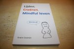 Coenen, Erwin - Lijden, Creëren, Mindful leven