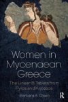 Barbara A. Olsen - Women in Mycenaean Greece