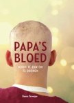 Dennis Verweijen - Papa's bloed - nooit te ziek om te dromen