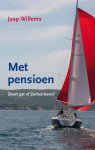 Jaap Willems - Met Pensioen