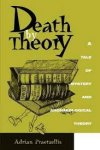 Adrian Praetzellis 39152 - Death by theory A Tale of Mystery and Archaeological Theory