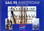 VOS, RON DE / BRUIJN, WIM DE - Sail 95 Amsterdam. mens en zee