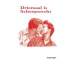 Hugo Kegels - Driemaal is scheepsrecht