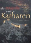 LEBEDEL, Claude - De tragedie van de Katharen