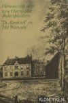 Wyck, H.W.M. van der & J. Enklaar-Lagendijk - Herinnerin aan twee Overijsselse buitenplaatsen. 'De Alerdinck' en 'Het Warmelo'