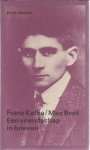 Franz Kafka, Max Brod, Malcolm Pasley, W. van Toorn - Een vriendschap in brieven
