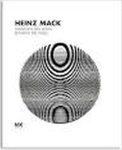 Mack, Heinz. - Heinz Mack : Zwischen den Zeiten = Heinz Mack, Between the times.