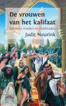 Judit Neurink - De vrouwen van het kalifaat