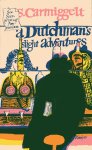 Carmiggelt, Simon. - A Dutchman's slight adventures.