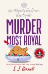 Sj Bennett 265550 - Murder Most Royal The brand-new murder mystery from the author of THE WINDSOR KNOT